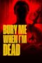 Nonton Film Bury Me When I’m Dead (2025) Bioskop21 Nonton Film Bury Me When I’m Dead (2025) Bioskop21