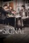 Nonton Film Signal (2016) Bioskop21