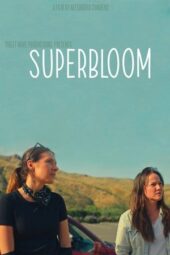 Nonton Film Superbloom (2025) Bioskop21 Nonton Film Superbloom (2025) Bioskop21