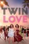 Nonton Film Twin Love (2023) Bioskop21 Nonton Film Twin Love (2023) Bioskop21