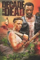 Nonton Film Decade of the Dead (2023) Bioskop21 Nonton Film Decade of the Dead (2023) Bioskop21