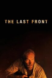 Nonton Film The Last Front (2024) Bioskop21 Nonton Film The Last Front (2024) Bioskop21
