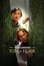 Nonton Film The Science Adventures of Tom and Huck (2025) Bioskop21 Nonton Film The Science Adventures of Tom and Huck (2025) Bioskop21