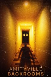 Nonton Film Amityville Backrooms (2024) Bioskop21 Nonton Film Amityville Backrooms (2024) Bioskop21