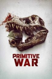 Nonton Film Primitive War (2025) Bioskop21