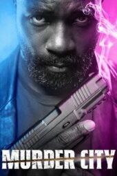 Nonton Film Murder City (2024) Bioskop21 Nonton Film Murder City (2024) Bioskop21