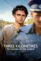 Nonton Film Three Kilometres to the End of the World (2024) Bioskop21 Nonton Film Three Kilometres to the End of the World (2024) Bioskop21