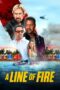 Nonton Film A Line of Fire (2025) Bioskop21 Nonton Film A Line of Fire (2025) Bioskop21