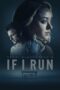 Nonton Film If I Run (2025) Bioskop21 Nonton Film If I Run (2025) Bioskop21