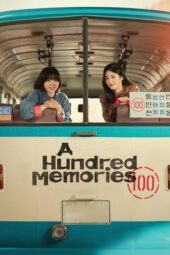 Nonton Film A Hundred Memories (2025) Bioskop21 Nonton Film A Hundred Memories (2025) Bioskop21