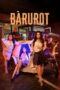 Nonton Film Barurot (2025) Bioskop21 Nonton Film Barurot (2025) Bioskop21