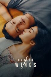 Nonton Film Broken Wings (2022) Bioskop21 Nonton Film Broken Wings (2022) Bioskop21