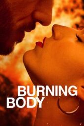 Nonton Film Burning Body (2023) Bioskop21