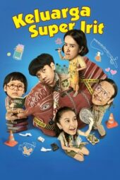 Nonton Film Keluarga Super Irit (2025) Bioskop21