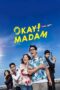 Nonton Film Okay! Madam (2020) Bioskop21 Nonton Film Okay! Madam (2020) Bioskop21