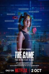 Nonton Film The Game: You Never Play Alone (2025) Bioskop21