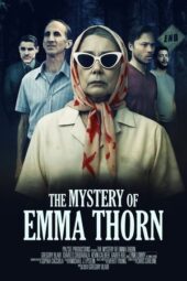 Nonton Film The Mystery of Emma Thorn (2025) Bioskop21