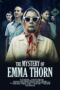Nonton Film The Mystery of Emma Thorn (2025) Bioskop21