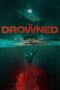 Nonton Film The Drowned (2025) Bioskop21 Nonton Film The Drowned (2025) Bioskop21