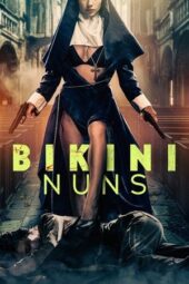 Nonton Film Bikini Nuns (2025) Bioskop21 Nonton Film Bikini Nuns (2025) Bioskop21