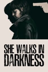 Nonton Film She Walks in Darkness (2025) Bioskop21 Nonton Film She Walks in Darkness (2025) Bioskop21