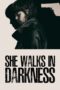 Nonton Film She Walks in Darkness (2025) Bioskop21 Nonton Film She Walks in Darkness (2025) Bioskop21