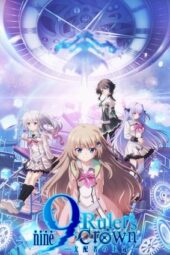 Nonton Film 9-nine- Ruler’s Crown (2025) Bioskop21