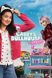 Nonton Film Gabby’s Dollhouse: The Movie (2025) Bioskop21