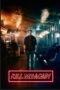 Nonton Film Kill Me Again (2025) Bioskop21