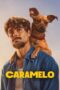 Nonton Film Caramelo (2025) Bioskop21 Nonton Film Caramelo (2025) Bioskop21
