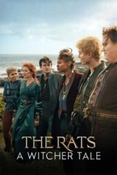 Nonton Film The Rats: A Witcher Tale (2025) Bioskop21