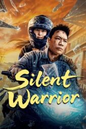 Nonton Film Silent Warrior (2025) Bioskop21