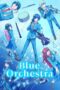 Nonton Film Blue Orchestra Season 2 (2025) Bioskop21 Nonton Film Blue Orchestra Season 2 (2025) Bioskop21
