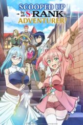 Nonton Film Scooped Up by an S-Rank Adventurer! (2025) Bioskop21 Nonton Film Scooped Up by an S-Rank Adventurer! (2025) Bioskop21