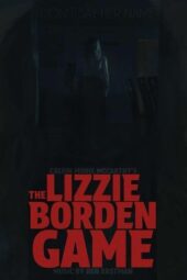 Nonton Film The Lizzie Borden Game (2025) Bioskop21