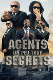 Nonton Film Agents Un Peu Trop Secrets (2025) Bioskop21