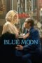 Nonton Film Blue Moon (2025) Bioskop21 Nonton Film Blue Moon (2025) Bioskop21