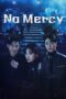 Nonton Film No Mercy (2025) Bioskop21 Nonton Film No Mercy (2025) Bioskop21