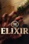 Nonton Film The Elixir (2025) Bioskop21 Nonton Film The Elixir (2025) Bioskop21