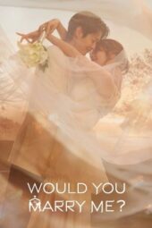 Nonton Film Would You Marry Me? (2025) Bioskop21