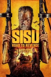 Nonton Film Sisu: Road to Revenge (2025) Bioskop21