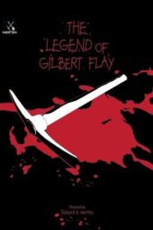 Nonton Film The Legend of Gilbert Flay (2025) Bioskop21 Nonton Film The Legend of Gilbert Flay (2025) Bioskop21