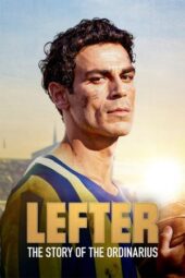 Nonton Film Lefter: The Story of the Ordinarius (2025) Bioskop21