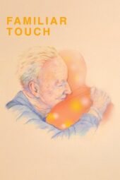 Nonton Film Familiar Touch (2025) Bioskop21