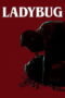 Nonton Film Ladybug (2024) Bioskop21 Nonton Film Ladybug (2024) Bioskop21