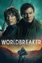 Nonton Film Worldbreaker (2025) Bioskop21