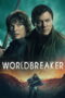 Nonton Film Worldbreaker (2025) Bioskop21 Nonton Film Worldbreaker (2025) Bioskop21