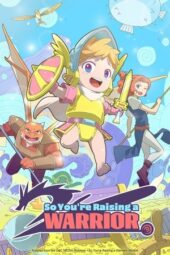 Nonton Film So You’re Raising a Warrior (2025) Bioskop21 Nonton Film So You’re Raising a Warrior (2025) Bioskop21