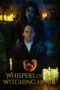 Nonton Film Whispers of the Witching Hour (2025) Bioskop21