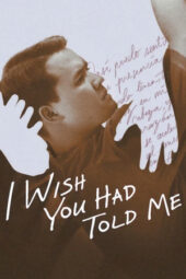 Nonton Film I Wish You Had Told Me (2025) Bioskop21